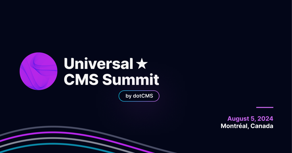 4 Things You'll Learn at the Universal CMS Summit