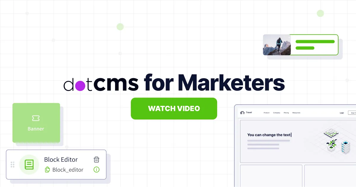 Meet dotCMS | Leading Universal CMS for Marketers and Content Teams